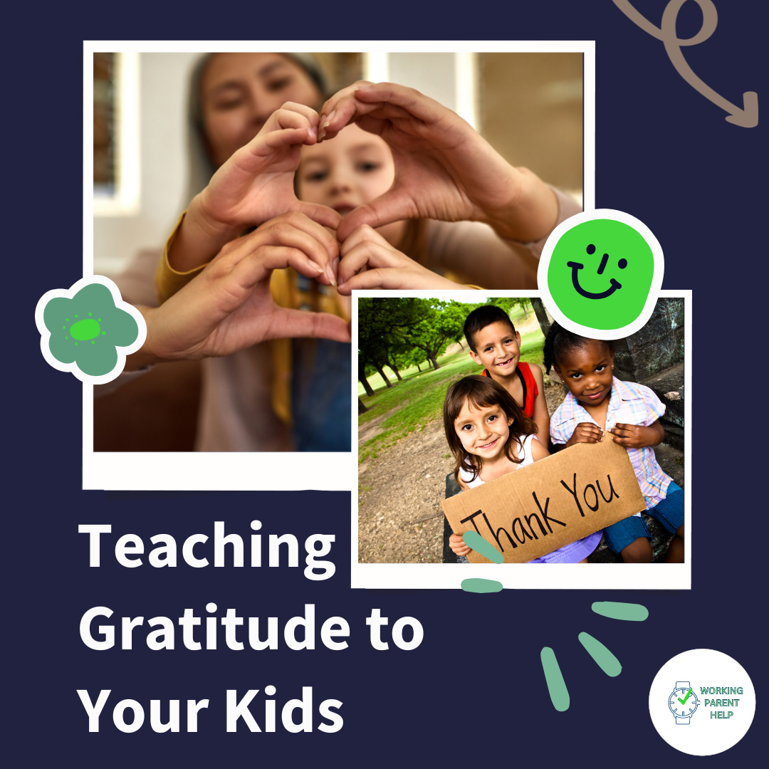 How to Teach Gratitude to Your Kids