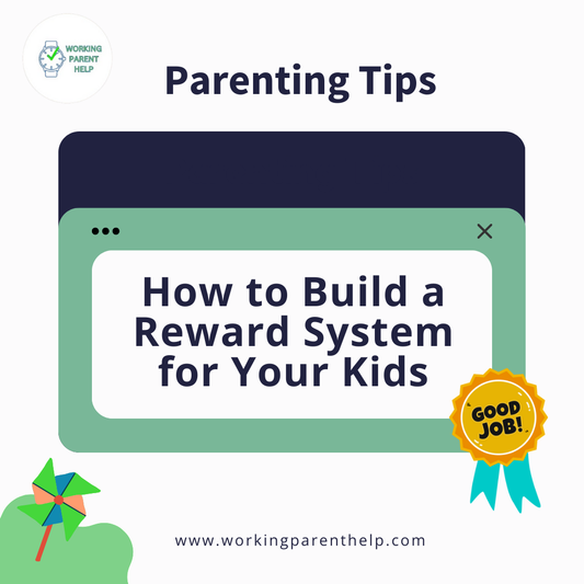 Building a Reward System for Kids: A Parent’s Guide to Sanity