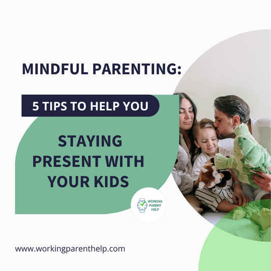 Staying Present With Your Kids