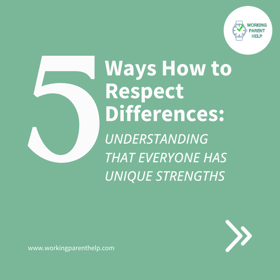 Understanding that Everyone Has Unique Strengths