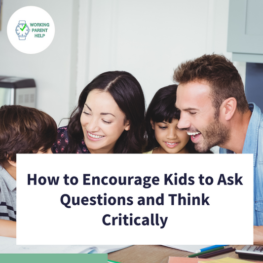 How to Encourage Kids to Ask Questions and Think Critically (Even When You’re Just Trying to Get Through the Drive-Thru)