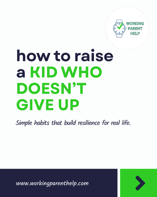 How to Raise a KID WHO DOESN’T… Give Up!