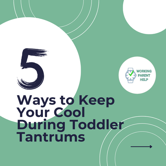 5 Ways to Keep Your Cool During Toddler Tantrums